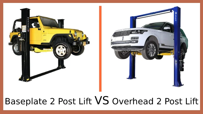 Baseplate VS Overhead 2 Post Lift: 7 Factors [In Details]