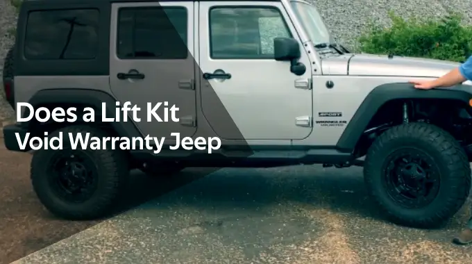 Does a Lift Kit Void Warranty Jeep
