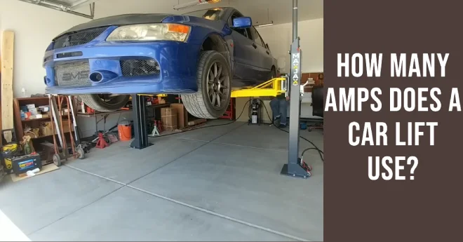 How Many Amps Does a Car Lift Use